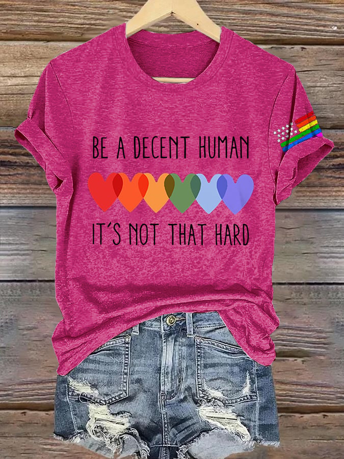 Retro Be A Decent Human It's Not That Hard Print T-Shirt