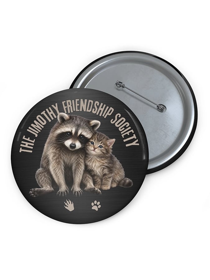 Unisex Retro The Jimothy Friendship Society Pin-Back Button