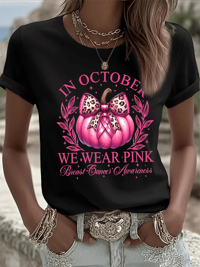 Women's In October We Wear Pink Print Crew Neck T-Shirt