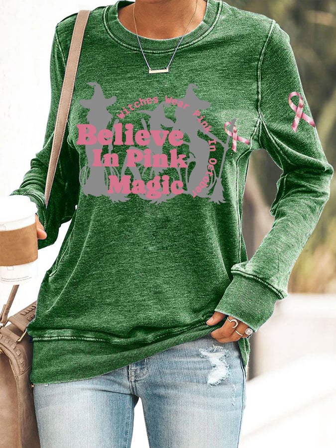 Women's Witches Wear Pink In October Believe In Pink Magic Print Round Neck Sweatshirt