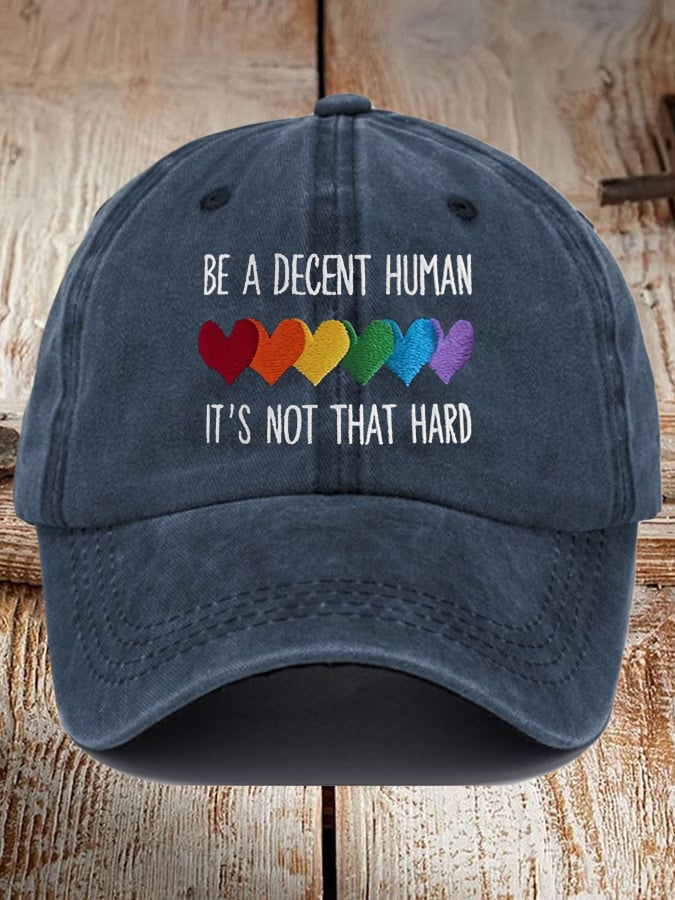Retro Be A Decent Human It's Not That Hard Print Baseball Cap