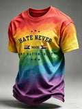 Men's Hate Never Made Any Nation Great Print Casual T-shirt