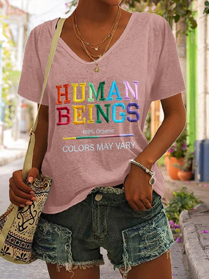 V-neck Human Beings 100% Organic Colors May Vary Human Rights Equality Pride Print T-shirt