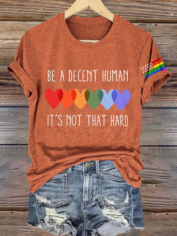 Retro Be A Decent Human It's Not That Hard Print T-Shirt