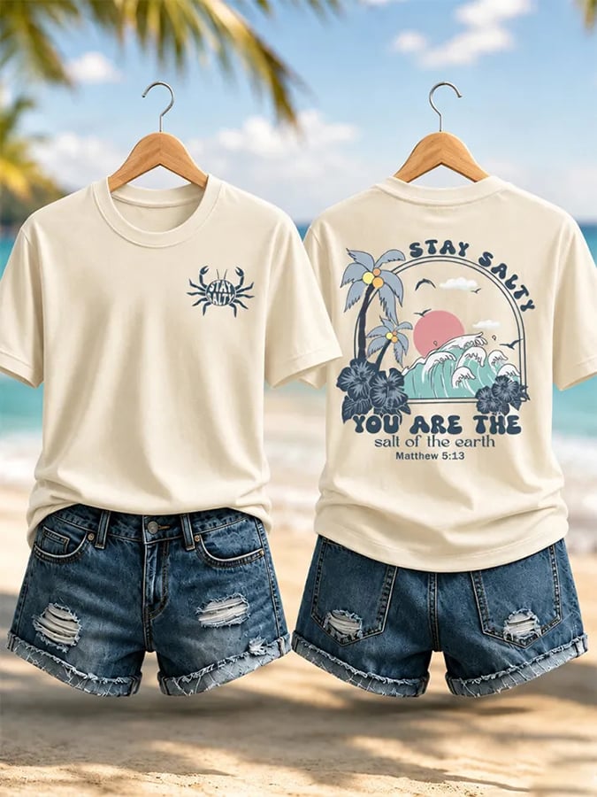 Women'S Stay Salty You Are The Salt Of The Earth Printed Casual T-Shirt