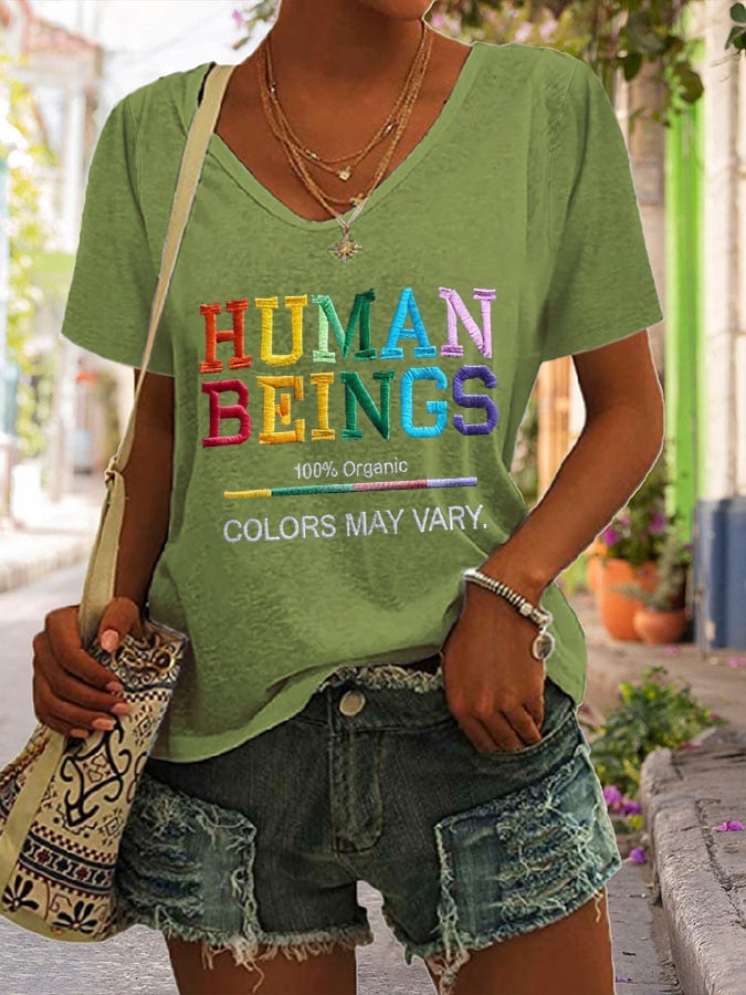 V-neck Human Beings 100% Organic Colors May Vary Human Rights Equality Pride Print T-shirt