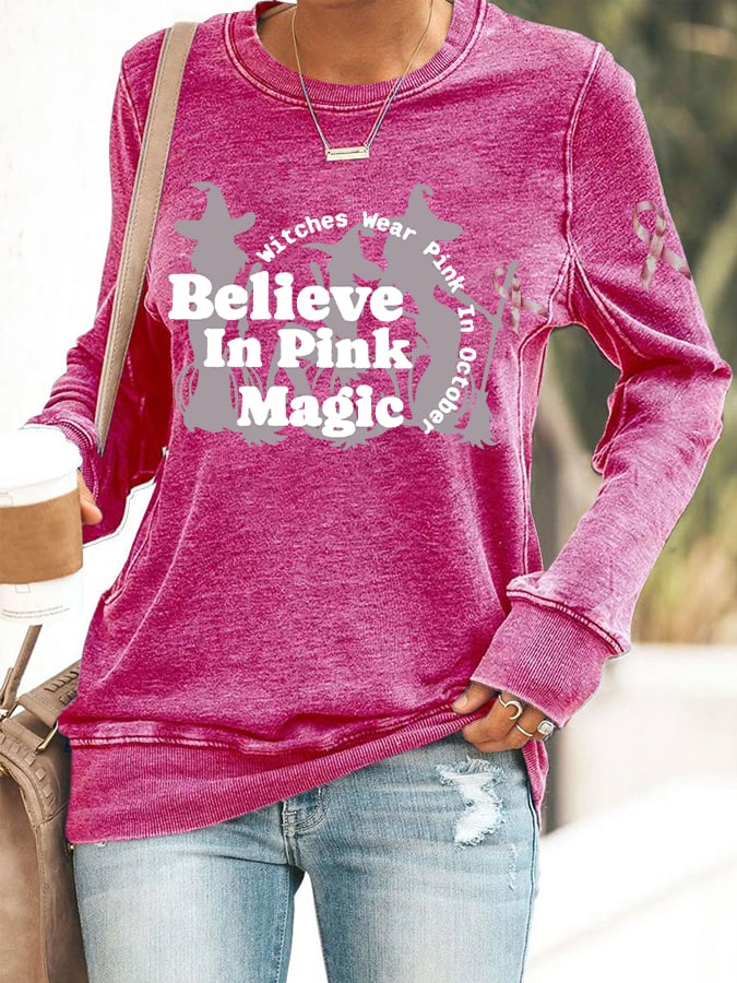 Women's Witches Wear Pink In October Believe In Pink Magic Print Round Neck Sweatshirt
