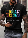 Men's Retro Human Beings 100% Organic Colors May Vary Human Rights Equality Pride Print T-Shirt