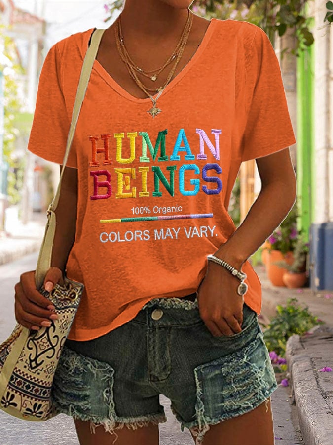 V-neck Human Beings 100% Organic Colors May Vary Human Rights Equality Pride Print T-shirt