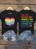 V-Neck Retro I See You I Accept You I Respect You I Support You I Admire You I Love You Print T-Shirt