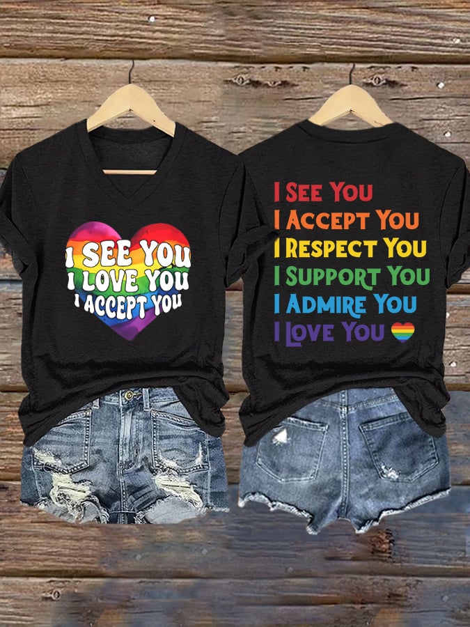 V-Neck Retro I See You I Accept You I Respect You I Support You I Admire You I Love You Print T-Shirt