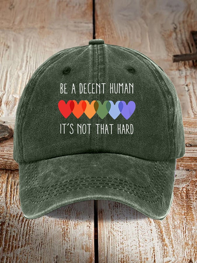 Retro Be A Decent Human It's Not That Hard Print Baseball Cap