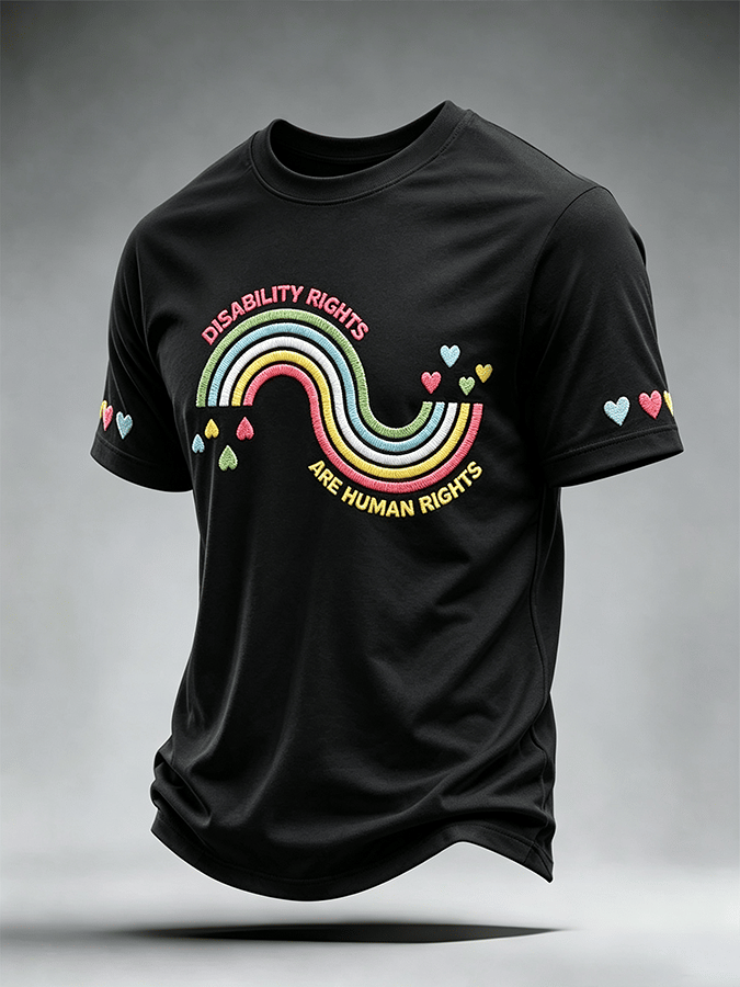 "DISABILITY RIGHTS ARE HUMAN RIGHTS" Comfortable Crew Neck Short-Sleeved Shirt T