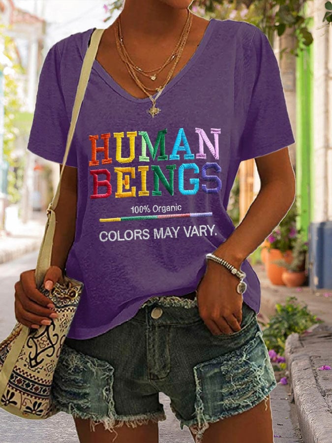 V-neck Human Beings 100% Organic Colors May Vary Human Rights Equality Pride Print T-shirt
