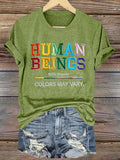 Retro Human Beings 100% Organic Colors May Vary Human Rights Equality Pride T-Shirt