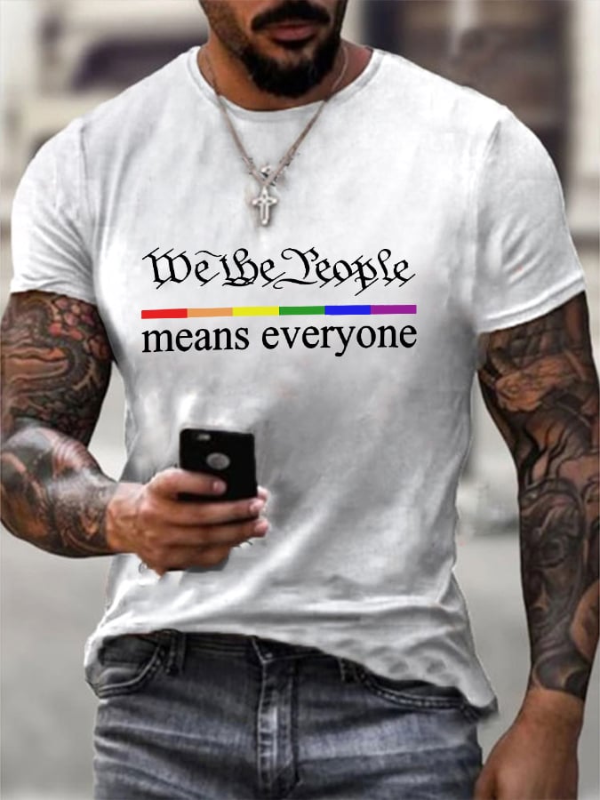 Men's We The People Means Everyon Print T-Shirt