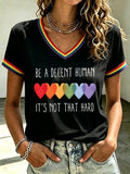 Women's Be A Decent Human It's Not That Hard Print V Neck T-shirt